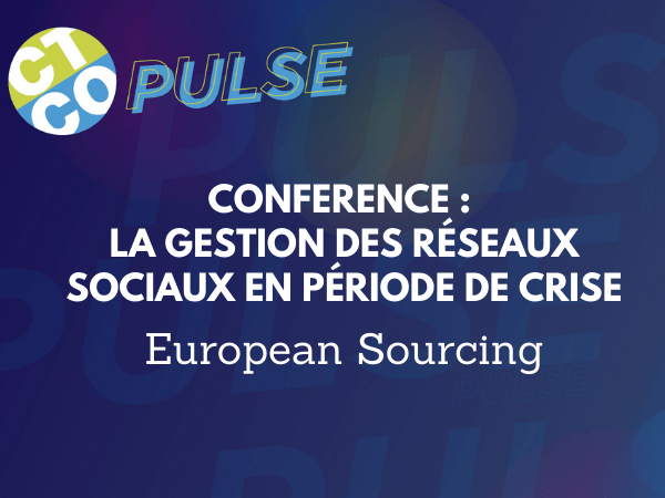 CONFERENCE : LA GESTION DES RÉSEAUX SOCIAUX EN PÉRIODE DE CRISE